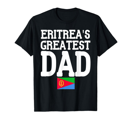 Mens Flagcastle: Eritrea's Greatest Dad Fathers Day Eritrea Flag T-Shirt