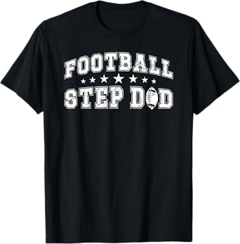 Football Step Dad Of A Football Player Stepfather T-Shirt