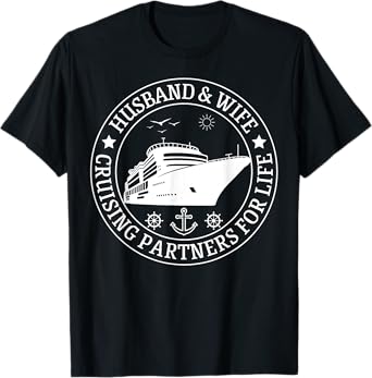 Cruising Husband And Wife Cruise Partners For Life Matching T-Shirt