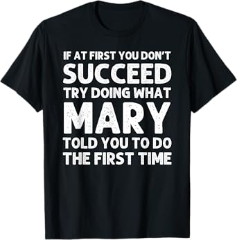 MARY Name Personalized Birthday Funny Christmas Joke T-Shirt