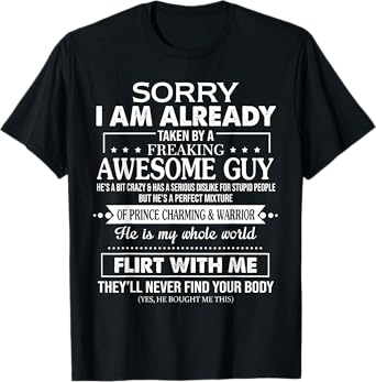 Sorry I Am Already Taken By A Freaking Awesome Guy Husband T-Shirt