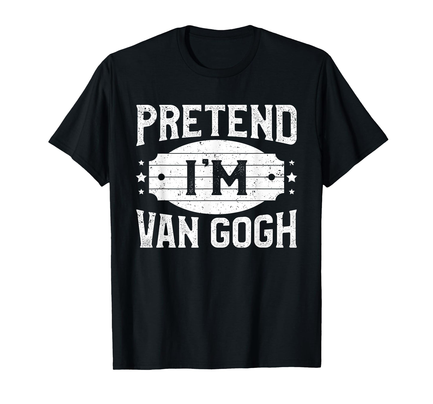 Pretend I'm Van Gogh Matching Costume Lazy Halloween Party T-Shirt