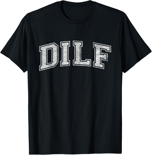 DILF VARSITY STYLE DAD OLDER MORE MATURE MEN T-Shirt