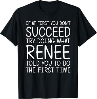 RENEE Gift Name Personalized Birthday Funny Christmas Joke T-Shirt