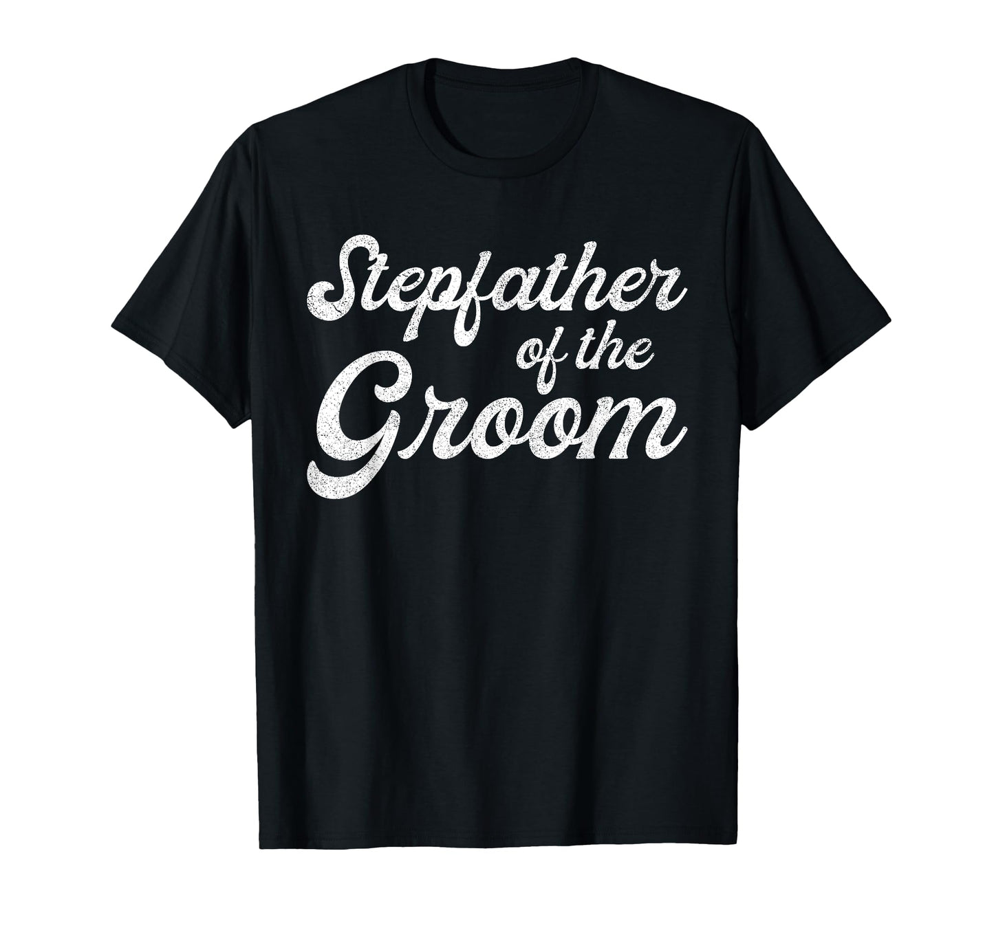 Stepfather Of The Groom Shirts, Mens Bachelor Party Stepdad T-Shirt