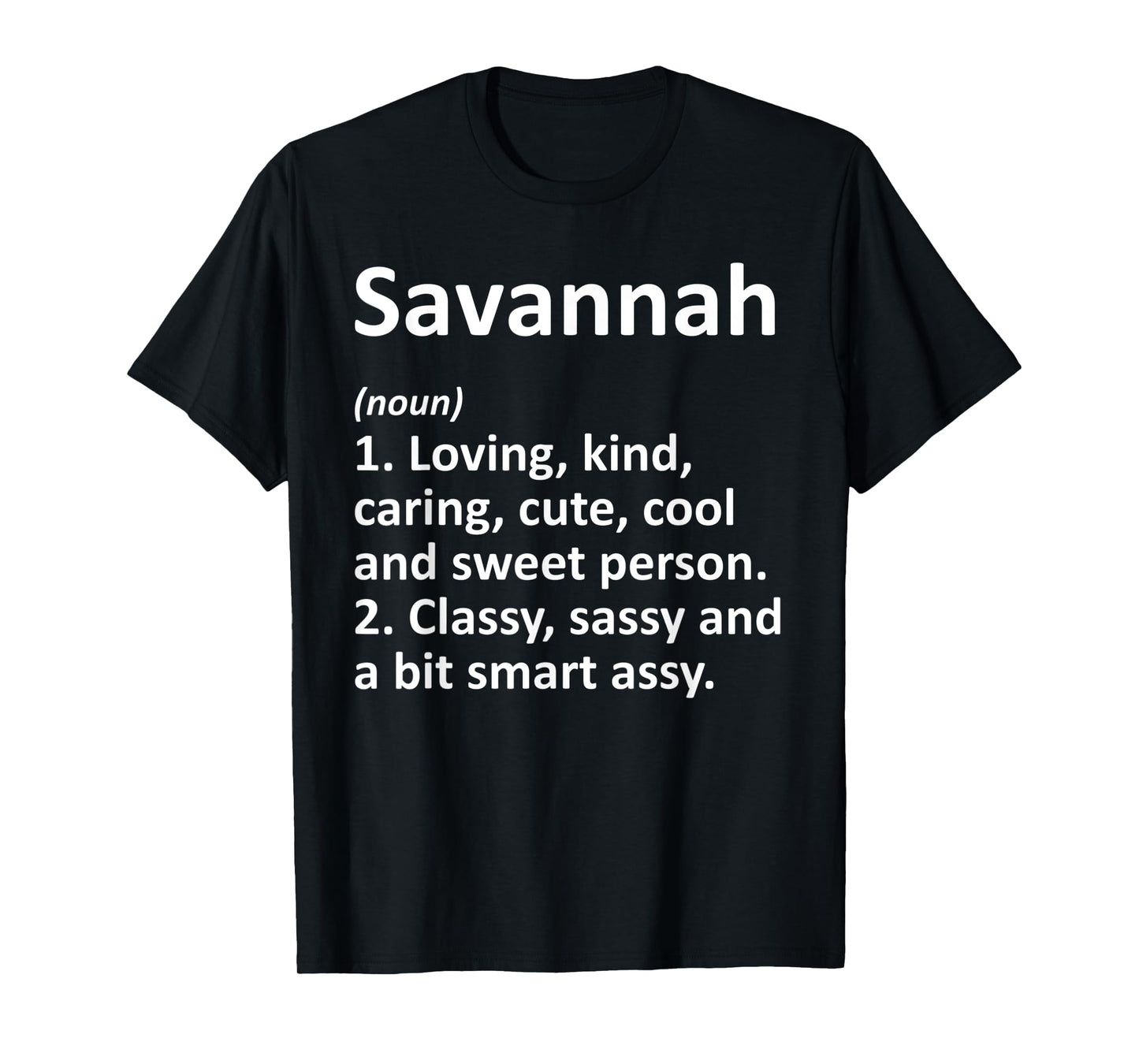 SAVANNAH Definition Personalized Funny Birthday Gift Idea T-Shirt