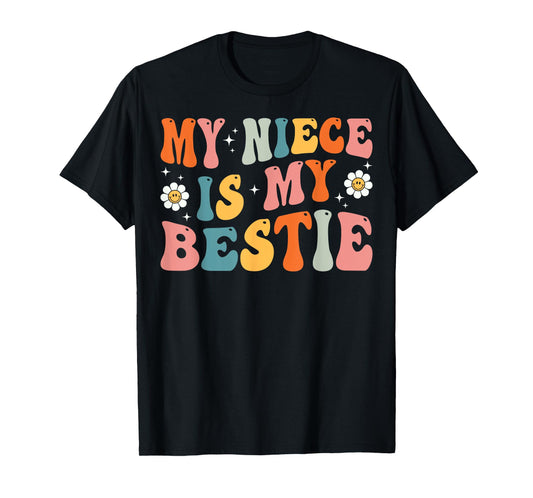 Groovy My Niece Is My Bestie Aunt And Niece Matching T-Shirt