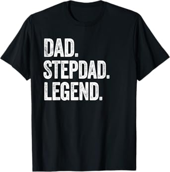 Dad Stepdad Legend - Vintage Distressed Bold Stepdad Graphic T-Shirt