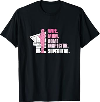Wife Mom Retro Home Inspector Superhero Property Inspections T-Shirt