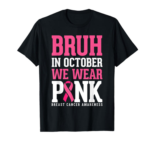 Bruh In October Wear Pink Breast Cancer Awareness Kids Boys T-Shirt