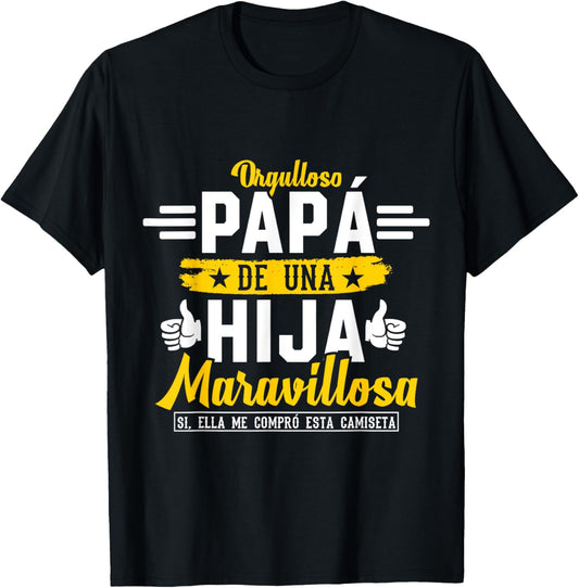 Regalo Para Papa De Una Hija Maravillosa Regalos Para Hombre T-Shirt