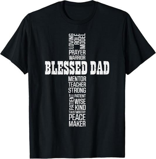 Fathers Day Blessed Dad Cross Christian Daddy Papa Dada Men T-Shirt