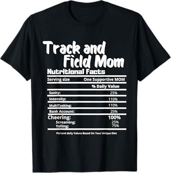 Track and Field Mom Nutrition Fact Label - Thanksgiving T-Shirt