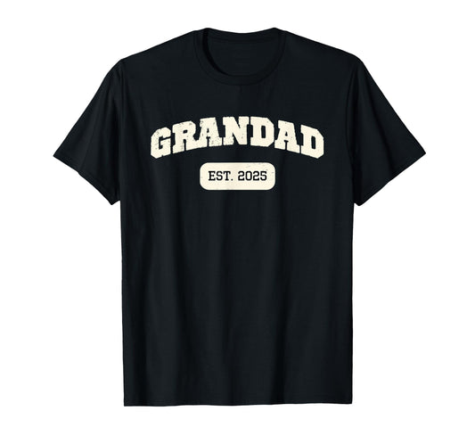 Grandad Est 2025 New Announcement Promoted First 1st Time T-Shirt