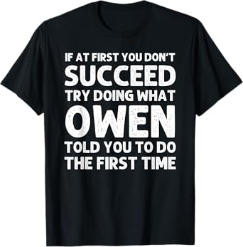 OWEN Gift Name Personalized Birthday Funny Christmas Joke T-Shirt