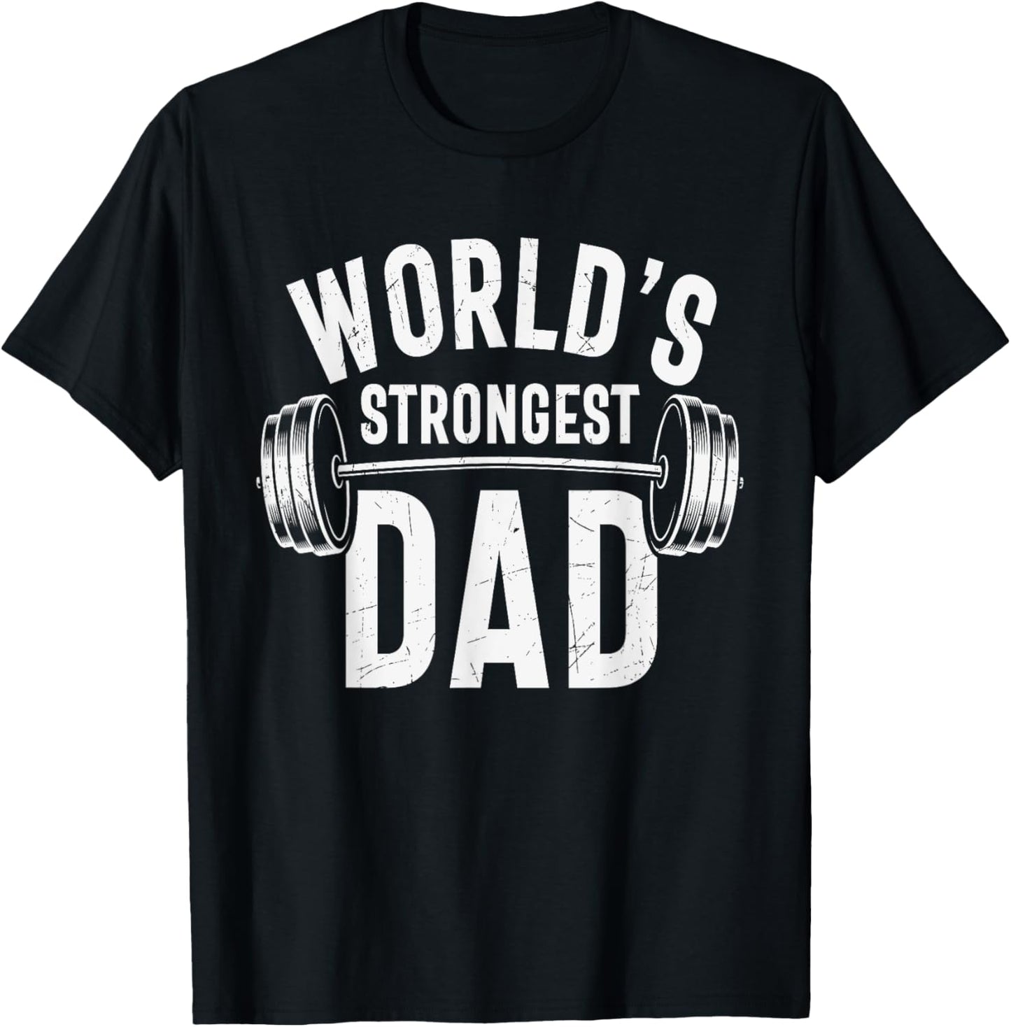 Mens World's Strongest Dad Workout Training Gym Dad Father's Day T-Shirt