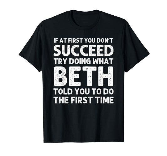 BETH Name Personalized Birthday Funny Christmas Joke T-Shirt