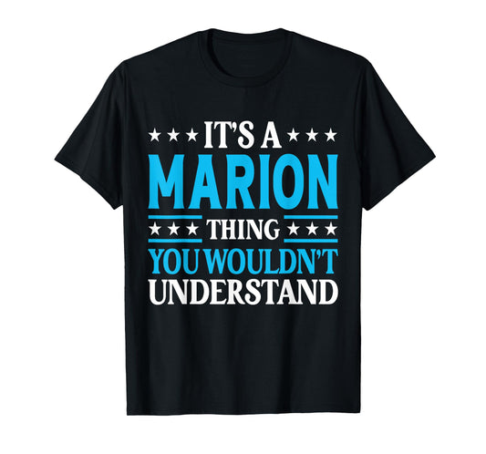 It's A Marion Thing Surname Funny Family Last Name Marion T-Shirt