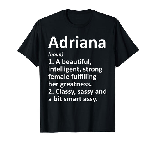 ADRIANA Definition Personalized Name Funny Christmas Gift T-Shirt