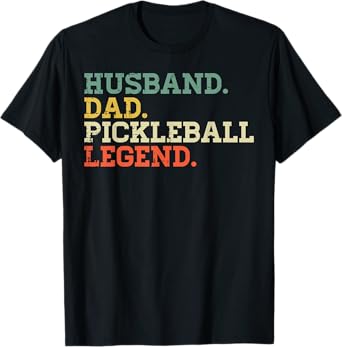 Husband Dad Pickleball Legend Pickle Ball Papa Grandpa Men T-Shirt