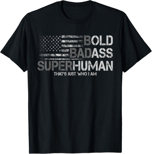 Funny Bold Badass Superhuman Fathers Day Gag Gift Grandpa T-Shirt