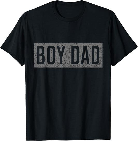 Proud Dad Of A Boy Funny Shirt For Mens Dad Fathers Day T-Shirt
