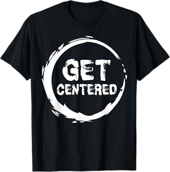 Get Centered Pottery Wheel Lover Gifts Clay Ceramics Artist T-Shirt