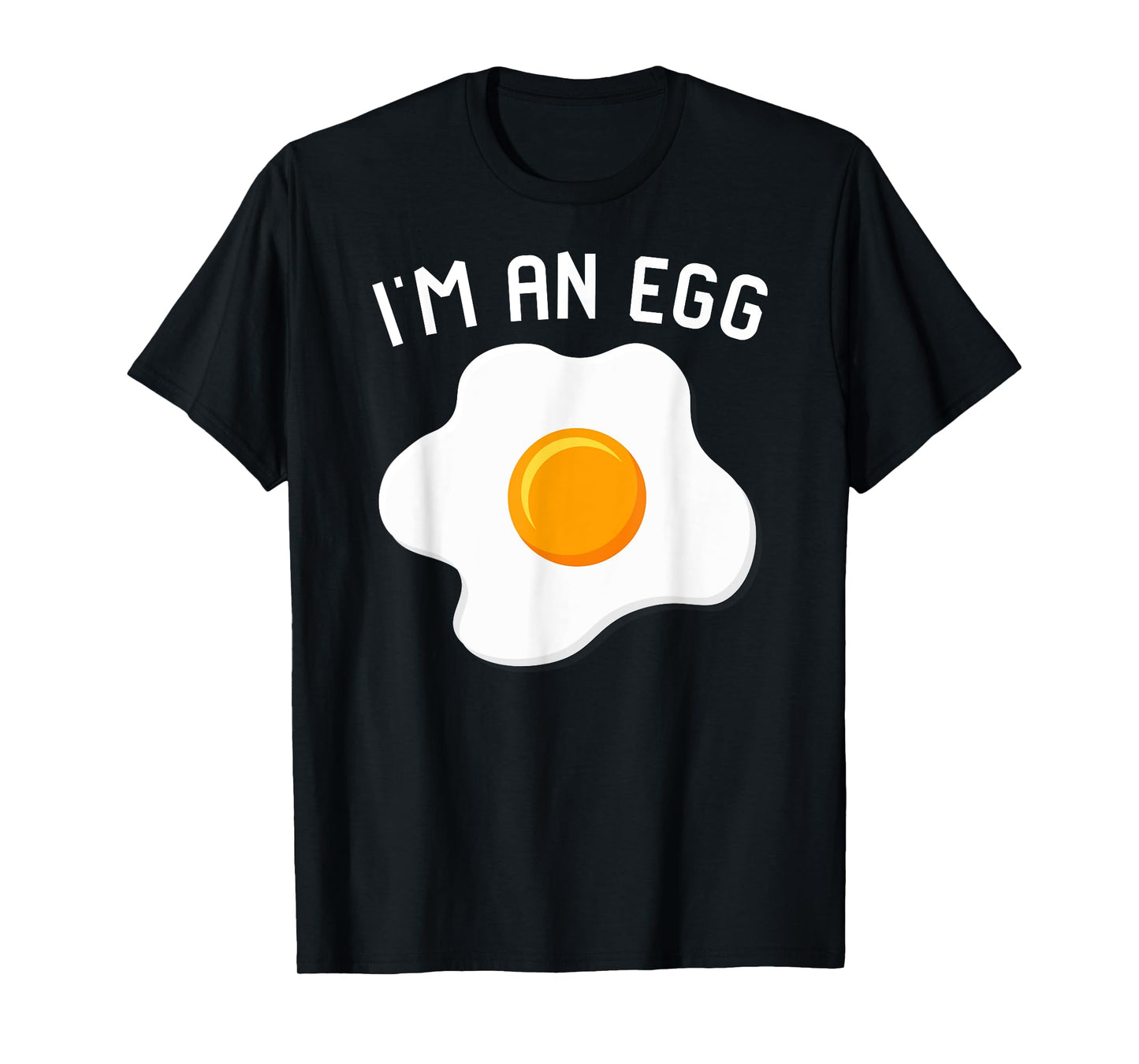 I'm An Egg Costume Funny Halloween Present Fried Egg Costume T-Shirt