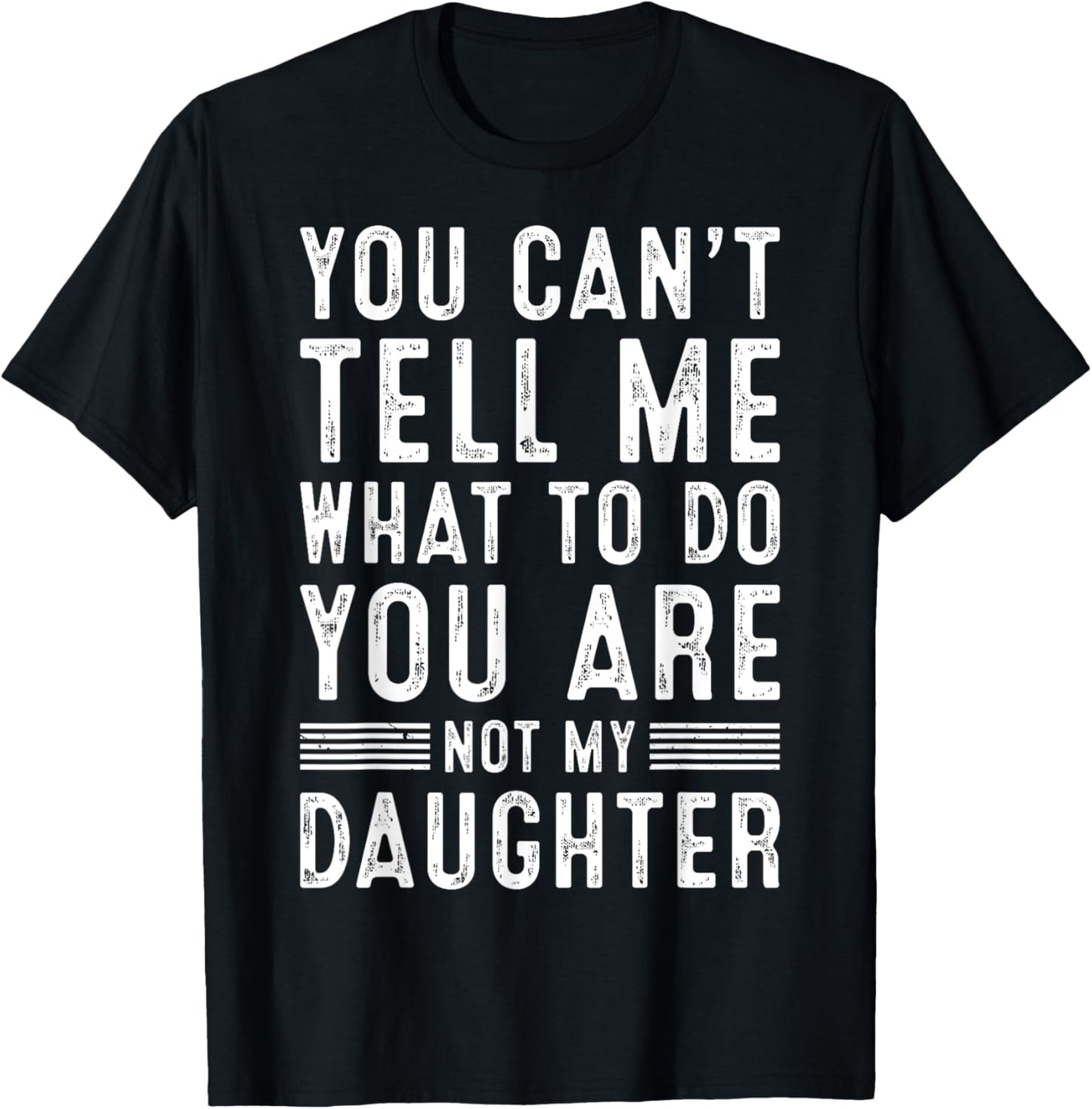 Funny Father Daddy Gifts Men From Daughter Fathers Day Dad T-Shirt