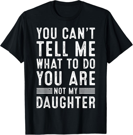 Funny Father Daddy Gifts Men From Daughter Fathers Day Dad T-Shirt