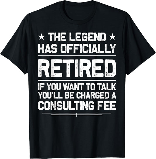 Best Retirement Novelty For Men Women Dad Grandpa Retirement T-Shirt