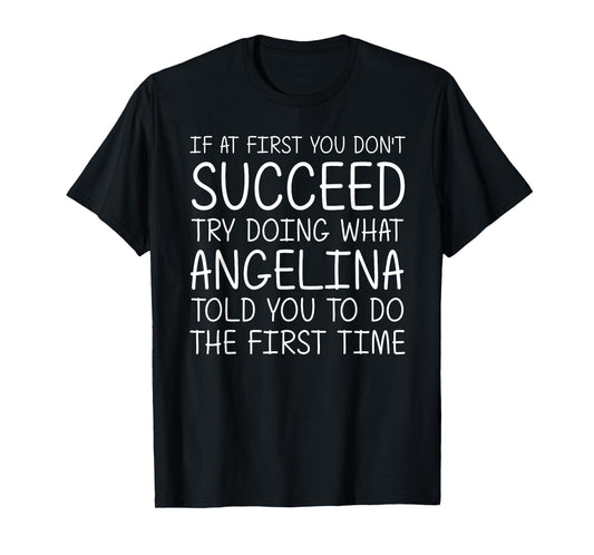 ANGELINA Gift Name Personalized Birthday Funny Christmas T-Shirt
