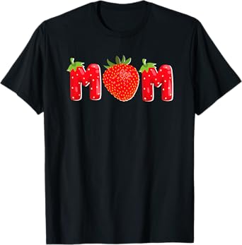 Funny Strawberry Mom Fruit Birthday Family Matching T-Shirt