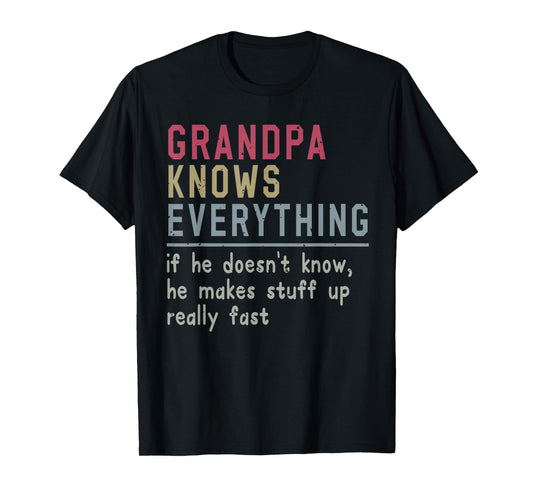 Grandpa For Grandfather Men Dad Grandpa Knows Everything T-Shirt