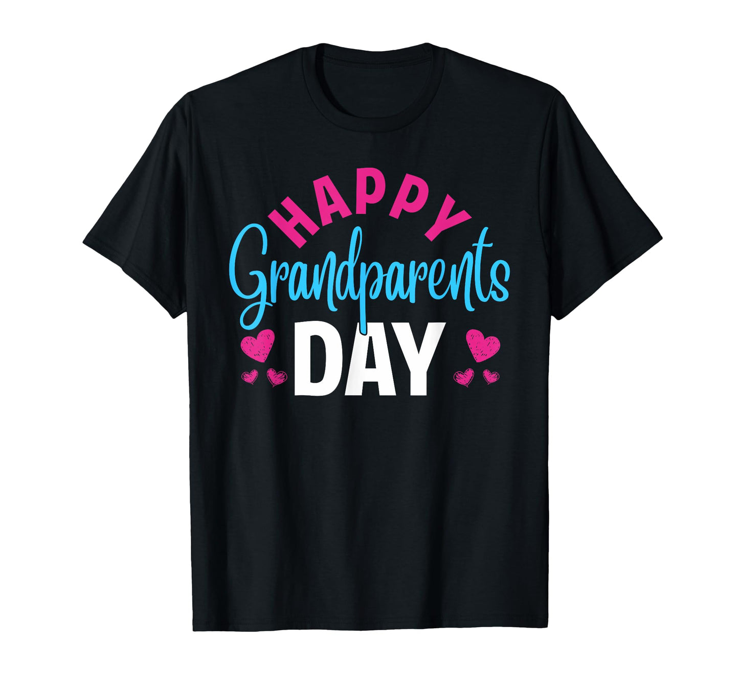 Happy Grandparents Day Grandmother Grandfather Men Women T-Shirt