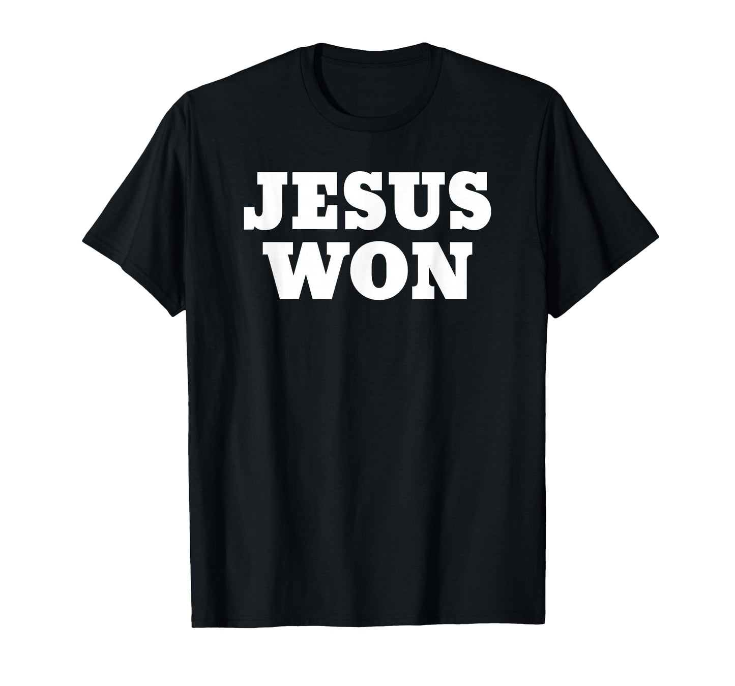 Jesus Won T-Shirt