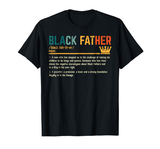 Fathers Day Black Father Definition African American Dad T-Shirt