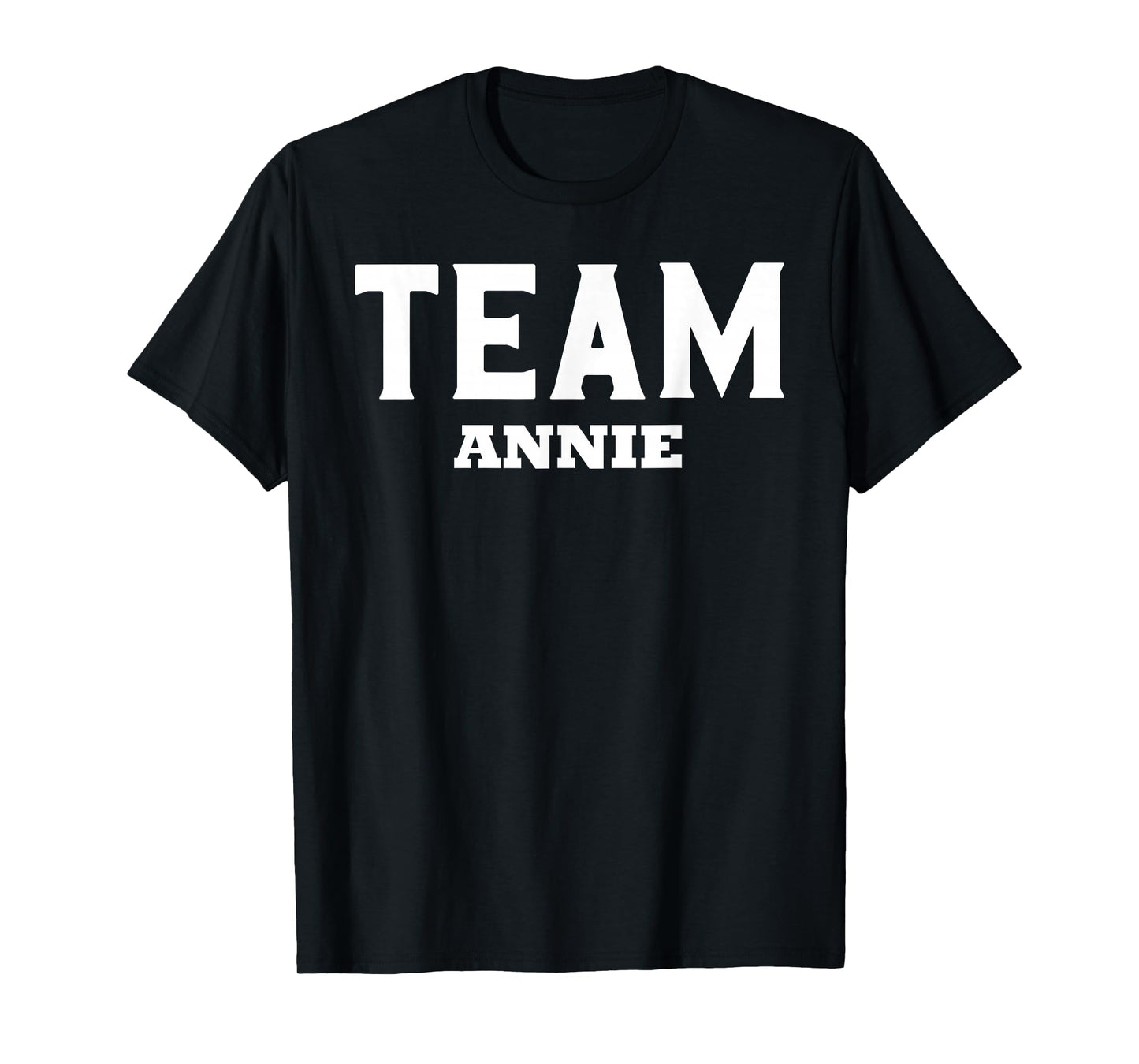 Team ANNIE T-Shirt Name Support ANNIE T-Shirt