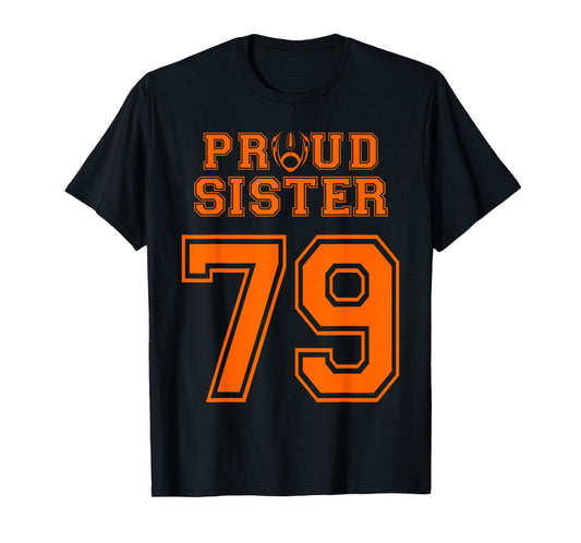 Custom Proud Football Sister Number 79 OR T-Shirt