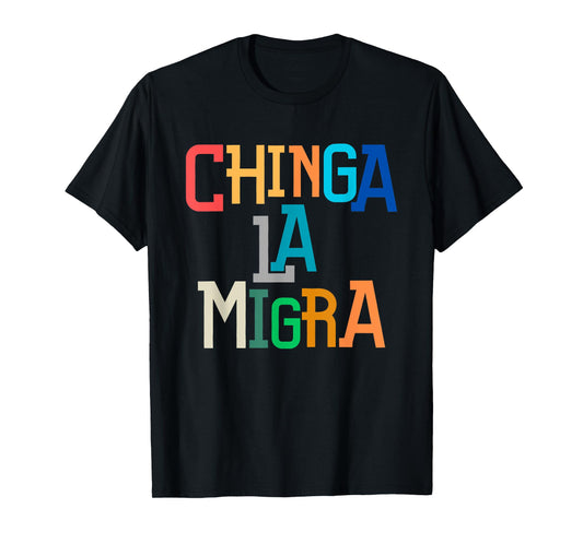Chinga La Migra Retro Vintage T-Shirt