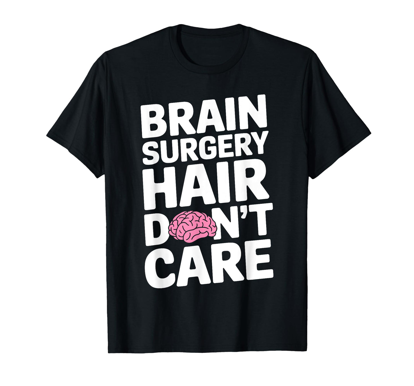 Cool Brain Surgery Art For Men Women Brain Surgery Survivor T-Shirt