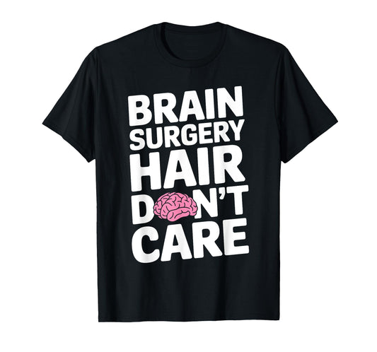 Cool Brain Surgery Art For Men Women Brain Surgery Survivor T-Shirt