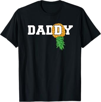 Upside Down Pineapple Swinger Daddy Men T-Shirt