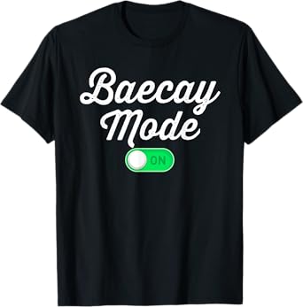 Baecay Mode On Vacation Baecation Matching Couples T-Shirt