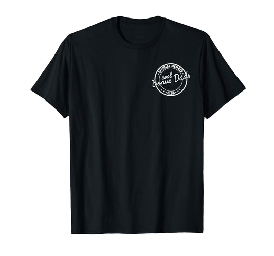Official Member Cool Bonus Dads Club Funny Dad Father's Day T-Shirt