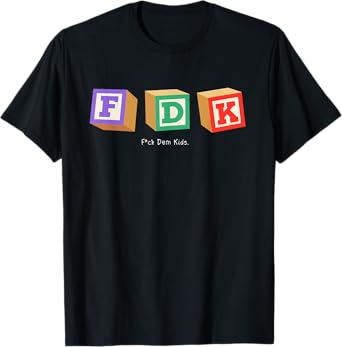 F Them Kids T-Shirt
