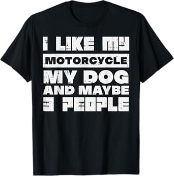 I LIke My Motorcycle Dog 3 People Funny Biker Men Women Kids T-Shirt