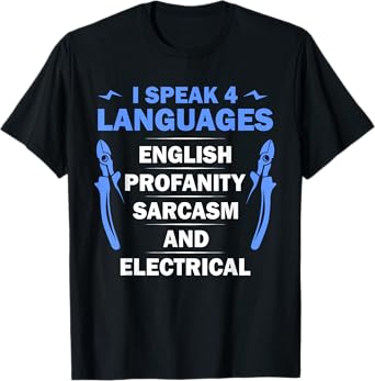 Funny Electrician Art Men Women Electrical Engineer Humor T-Shirt