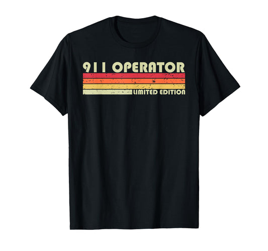 911 OPERATOR Funny Job Title Profession Birthday Worker Idea T-Shirt