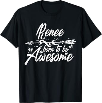 RENEE Gift Name Funny Personalized Women Birthday Joke Idea T-Shirt
